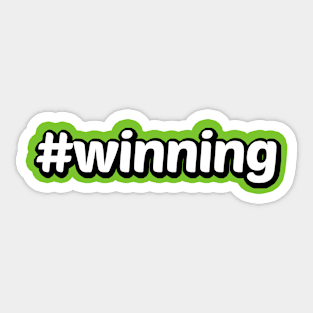 #Winning Sticker